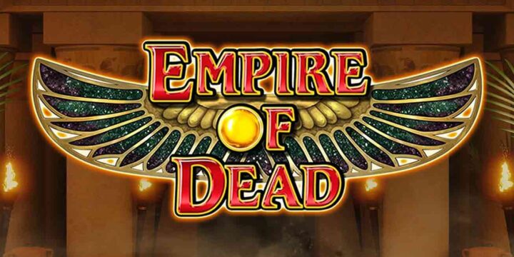 Empire of Dead Slot: A Must-Try Game for Online Gamblers