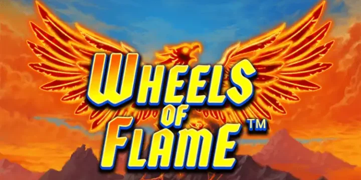 A Guide to Wheels of Flame Slot: Everything You Need to Know